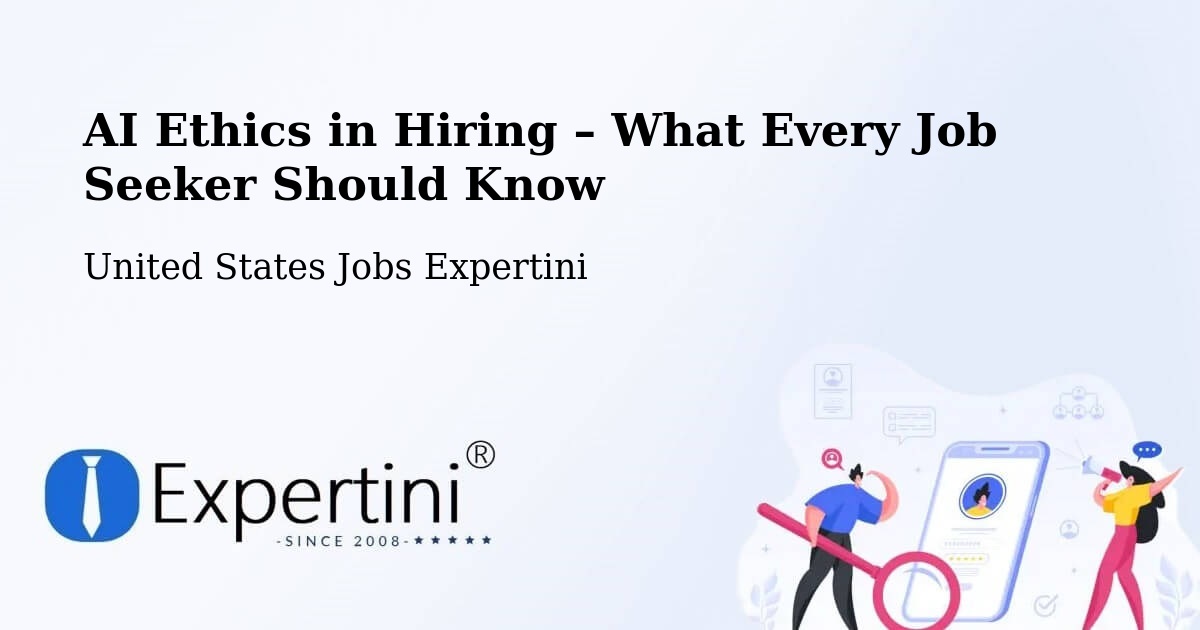 AI Ethics in Recruitment & Hiring – Limestone - Limestone, United States Jobs Expertini