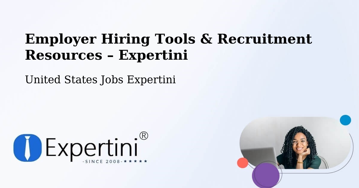 Employer Hiring Tools & Recruitment Resources – Limestone - Limestone, United States Jobs Expertini