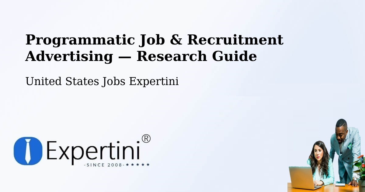 Programmatic Job & Recruitment Advertising — Research Guide – Limestone